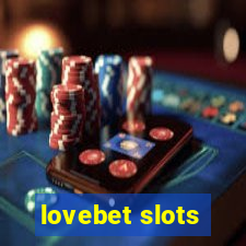 lovebet slots